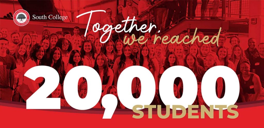 A large group of smiling people pose together in front of a red background with the text, "Together, we reached 20,000 students." The South College logo appears in the top left corner.